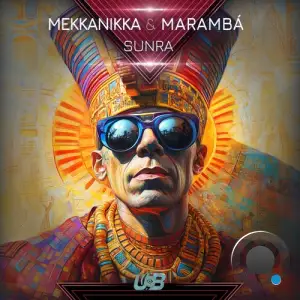 Mekkanikka And Maramba - Sunra (2025)