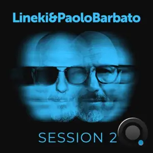 Lineki & Paolo Barbato - Session 2 (2025)