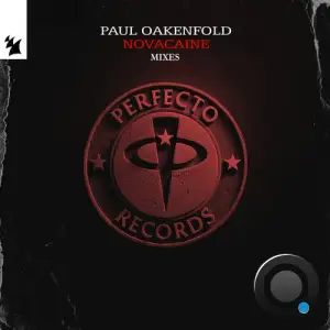 Paul Oakenfold - Novacaine (Mixes) (2025)