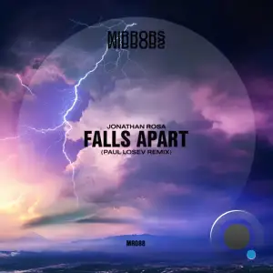 Jonathan Rosa - Falls Apart (Paul Losev Remix) (2025)