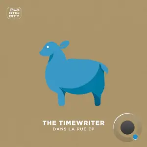 The Timewriter - Dans La Rue (2025)