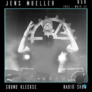 Jens Mueller - Sound Kleckse Radio Show 656 (2025-05-23)