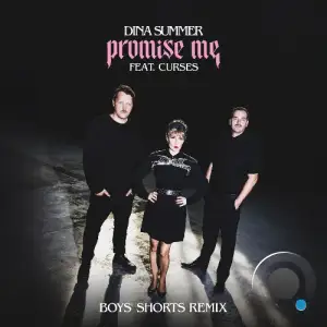 Dina Summer - Promise Me (Boys' Shorts Remix) (2025)