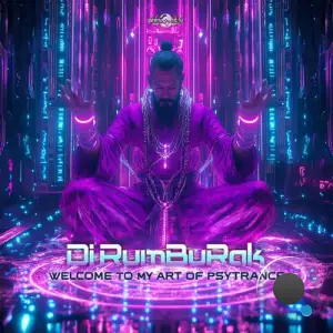DJ Rumburak - Welcome To My Art Of Psytrance (2025)
