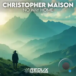 Christopher Maison - No Way Home (2025)
