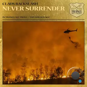 Claus Backslash - Never Surrender (2025)