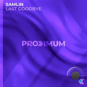 Samlin - Last Goodbye (2025)