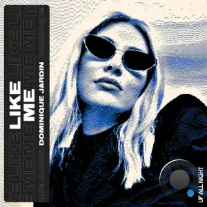 Dominique Jardin - Like Me (2025)