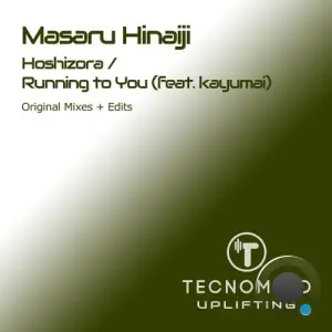 Masaru Hinaiji Feat. Kayumai - Hoshizora And  Running To You Ep (2025)
