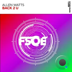 Allen Watts - Back 2 U (2025)