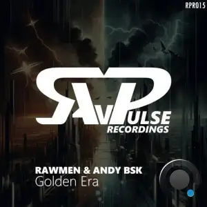 Rawmen & Andy Bsk - Golden Era (2025)