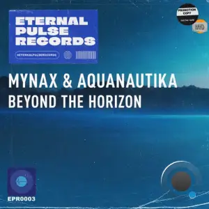 Mynax & Aquanautika - Beyond The Horizon (2025)
