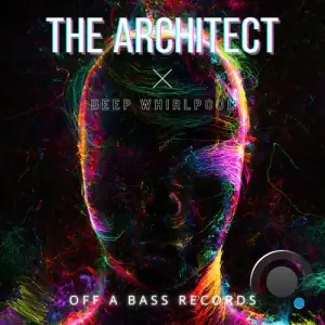 Deep Whirlpool - The Architect (2025)