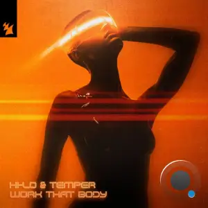 HI-LO & Temper - Work That Body (2025)