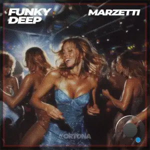 Marzetti - Funky Deep (2025)