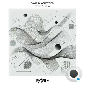 David Blackstorm - Hyper Neural (2025)