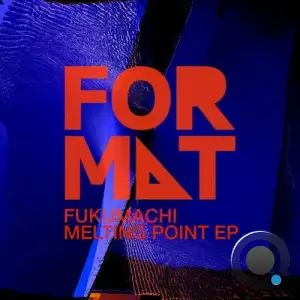 Fukumachi - Melting Point (2025)
