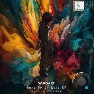 Vangart - Woke Up in Love (2025)