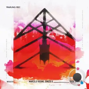 Marcelo Vasami & Dimuth K - Dusk Dawn (2025)