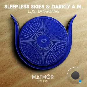 Sleepless Skies & Darkly A.M. - Lost Language (2025)