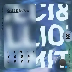 Ceci & Elliot Vast - Limit Your Love (2025)