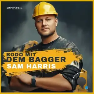 Sam Harris x Madagascar 5 - Bodo Mit Dem Bagger (2025)
