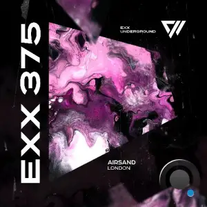 Airsand & Andrey EXX - London (2025)