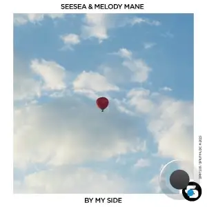 Seesea & Melody Mane - By My Side (2025)