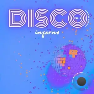 Disco Inferno, Vol. 3 (2025)