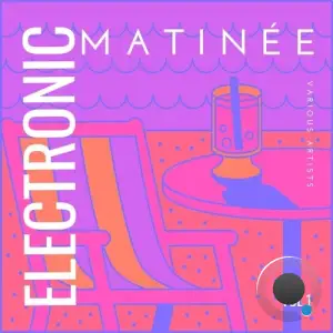 Electronic Matinée, Vol. 1 (2025)