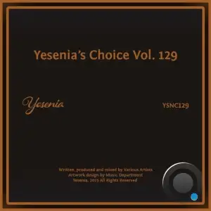 Yesenia's Choice Vol. 129 (2025)