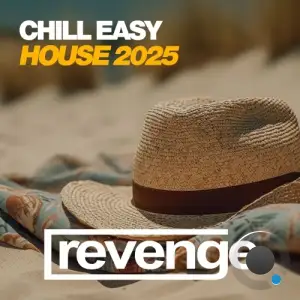 Chill Easy House 2025 (2025)