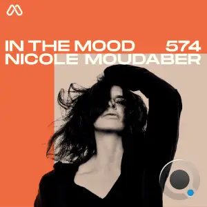 Nicole Moudaber - In The Mood 574 (2025-05-02)