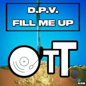 D.P.V. - Fill Me Up (2025)