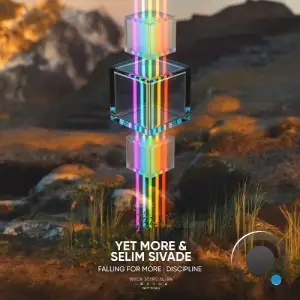 Yet More & Selim Sivade - Falling For More / Discipline (2025)