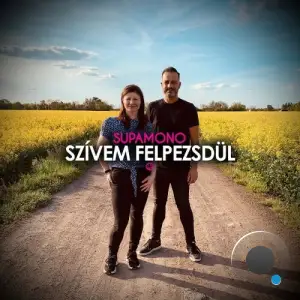 Supamono - Szivem felpezsdul (2025)