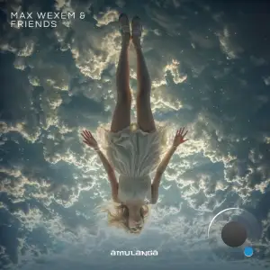 Max Wexem, Radical Fantasy - Max Wexem & Friends (2025)