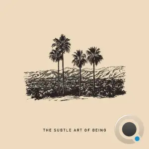 TACHES - The Subtle Art Of Being (2025)