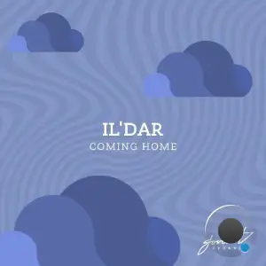 Il'Dar - Coming Home (2025)