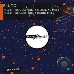 Pluto - Night Production (2025)