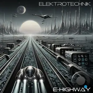 ELEKTROTECHNIK - E-Highway (2025)