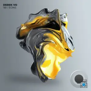 Derek Vo - '99 / Eons (2025)