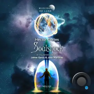 Hector Cortes & José Martínez - Soulshock (2025)