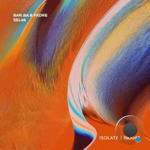 Padre & Bar.Ba - Selva (2025)