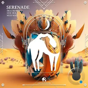 SKILZ & MAD - Serenade (2025)