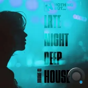 Nothing But... Late Night Deep House, Vol. 01 (2025)