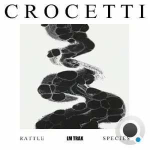 Crocetti - Rattle (2025)