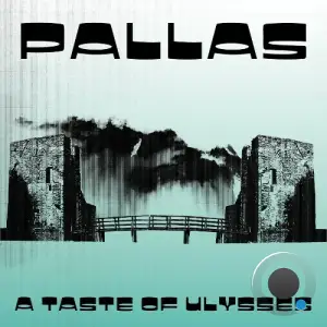 Pallas - A Taste Of Ulysses (2025)