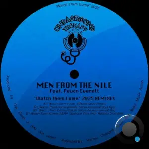 Men From The Nile x Roy Davis Jr x Peven Everett x Jay Juniel - Watch Them Come Remixes 2025 (2025)