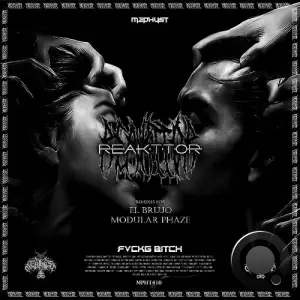 REÄKTTOR - Fvckg Bitch (2025)